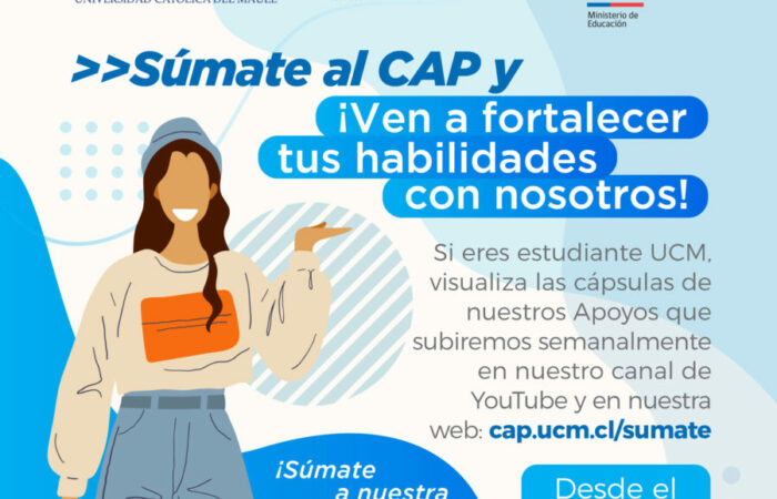 Estudiantes UCM: CAP OFRECE CÁPSULAS EDUCATIVAS PARA FORTALECER ADAPTACIÓN A LA EDUCACIÓN SUPERIOR